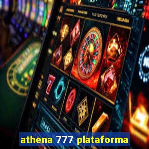 athena 777 plataforma