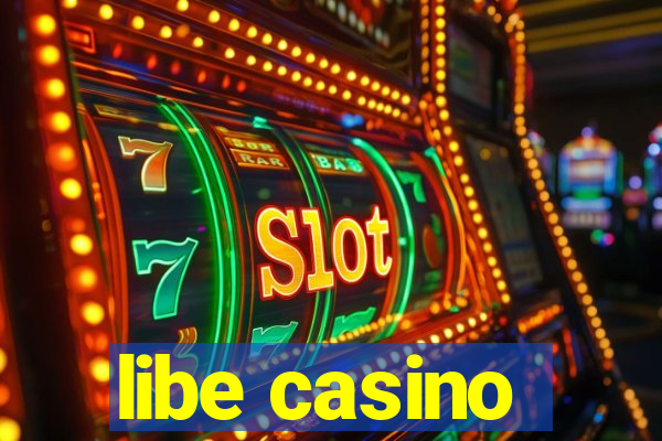 libe casino