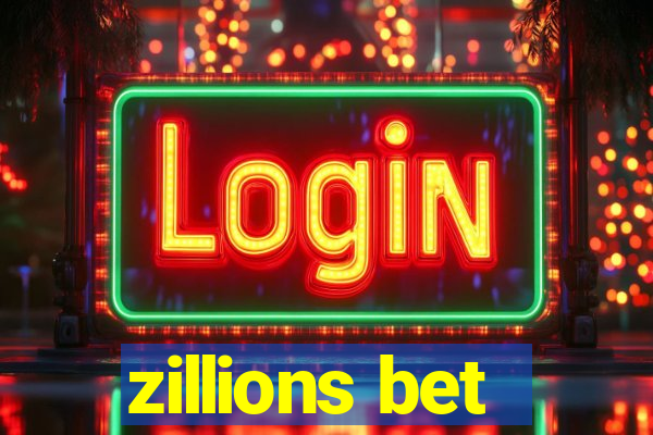 zillions bet