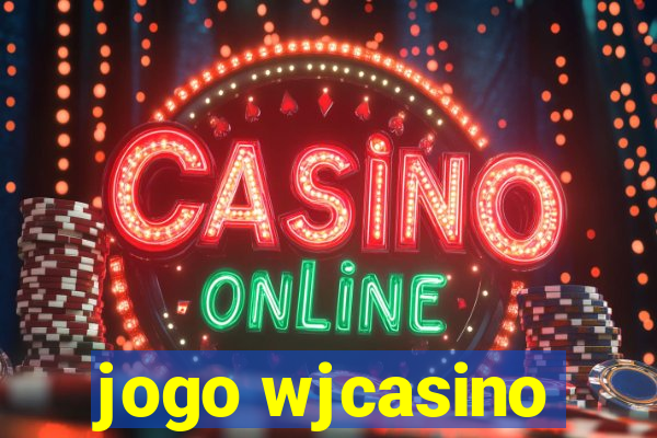 jogo wjcasino