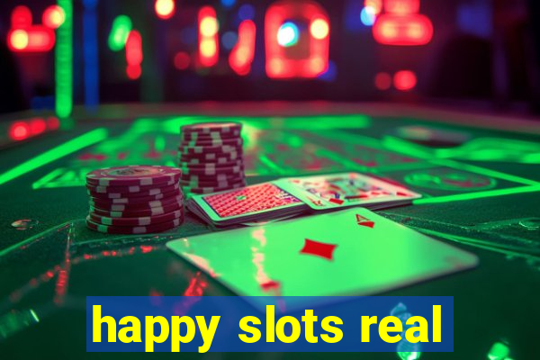 happy slots real