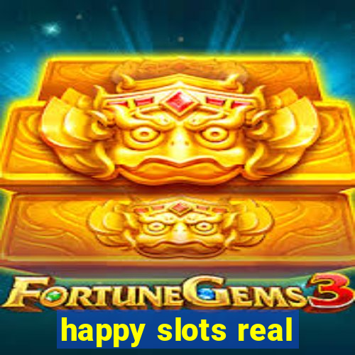 happy slots real