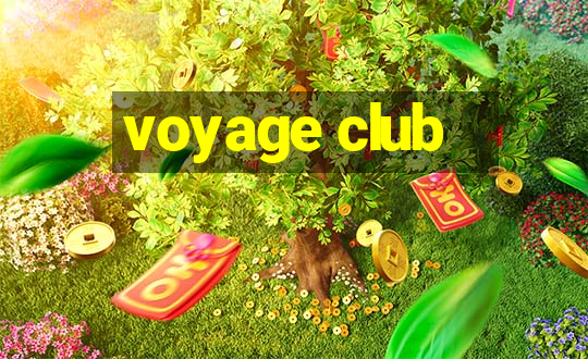 voyage club