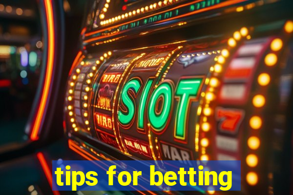 tips for betting