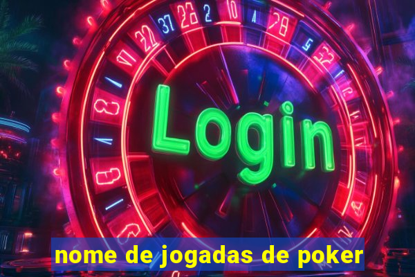 nome de jogadas de poker