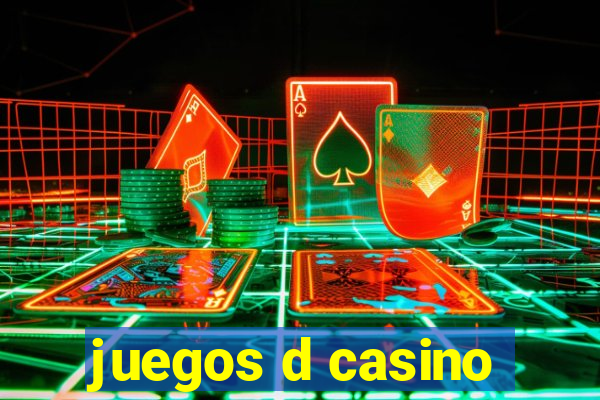 juegos d casino