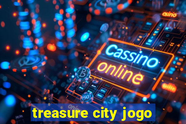 treasure city jogo