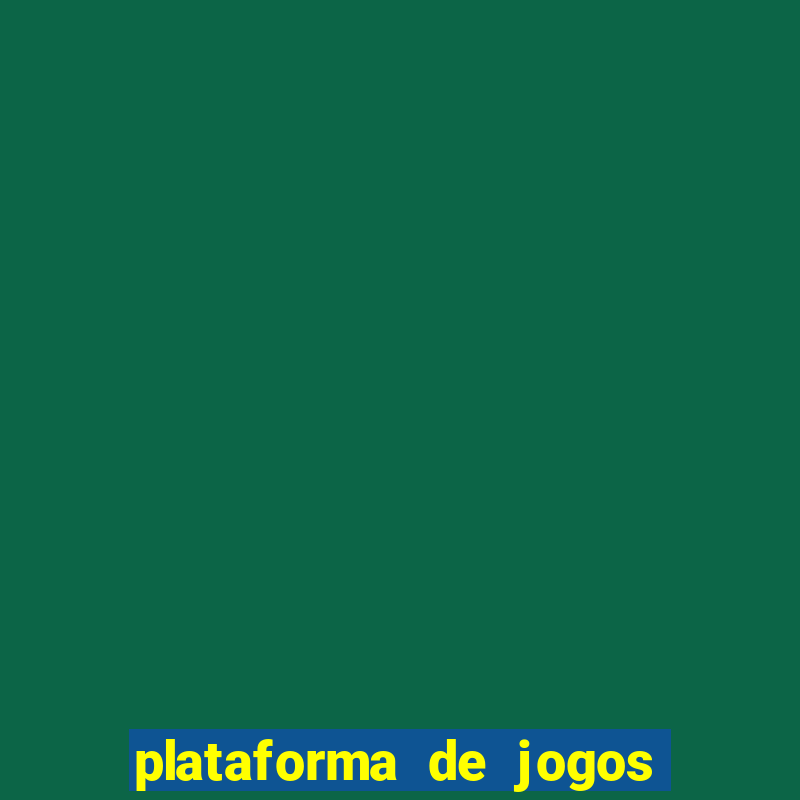 plataforma de jogos pagando hoje