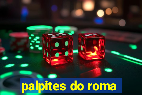 palpites do roma