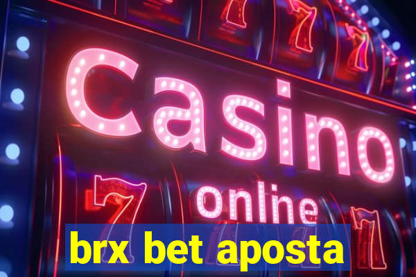 brx bet aposta