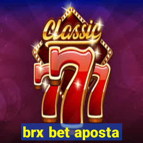 brx bet aposta