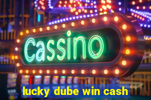 lucky dube win cash