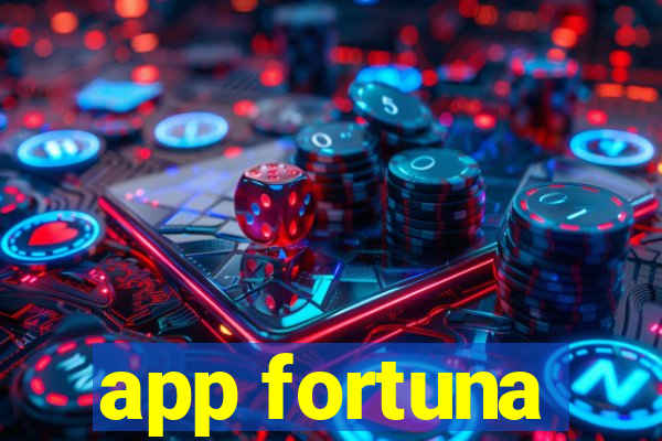 app fortuna