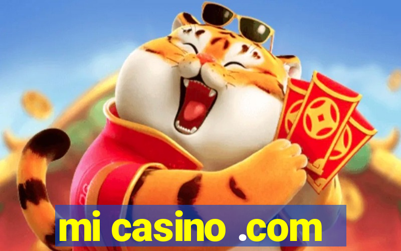 mi casino .com