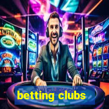 betting clubs