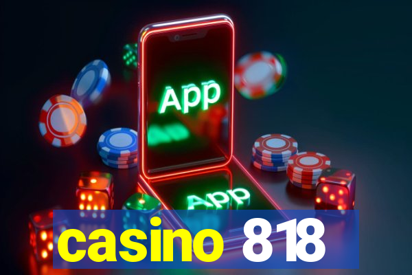 casino 818