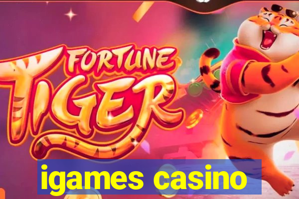 igames casino