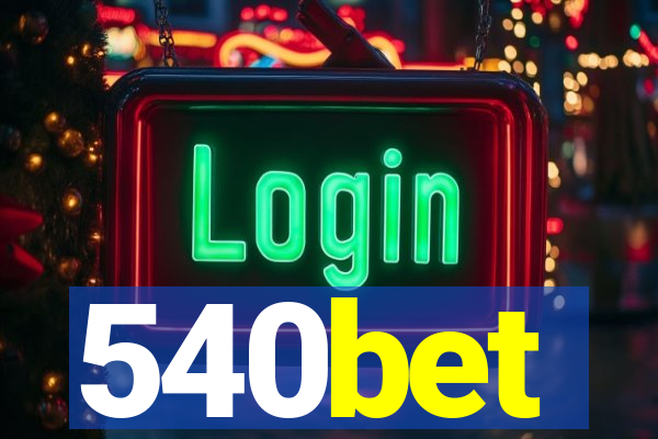 540bet