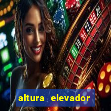 altura elevador beto carrero