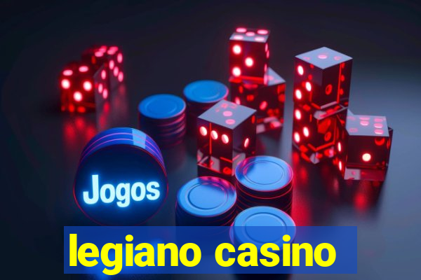 legiano casino