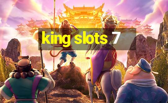 king slots 7