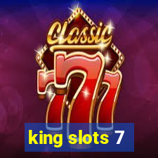 king slots 7