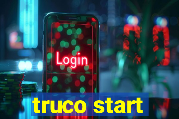 truco start