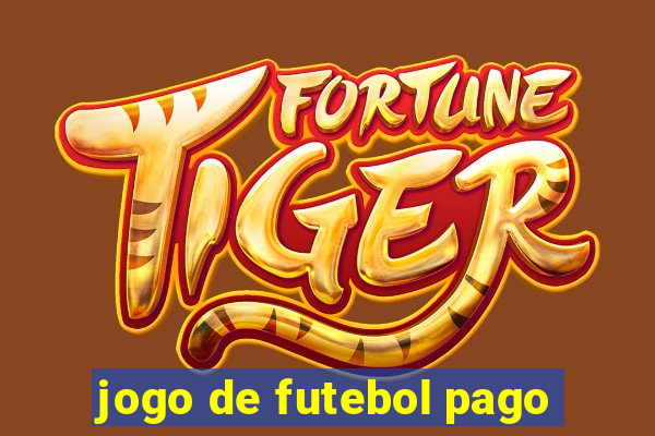 jogo de futebol pago