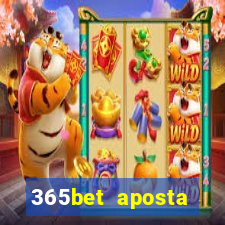 365bet aposta esportivas cassino p?quer slots