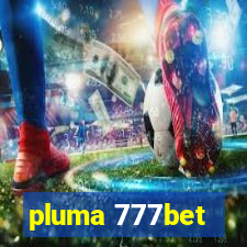 pluma 777bet