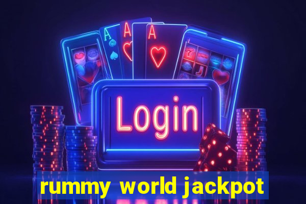 rummy world jackpot