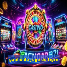 ganho do jogo do tigre