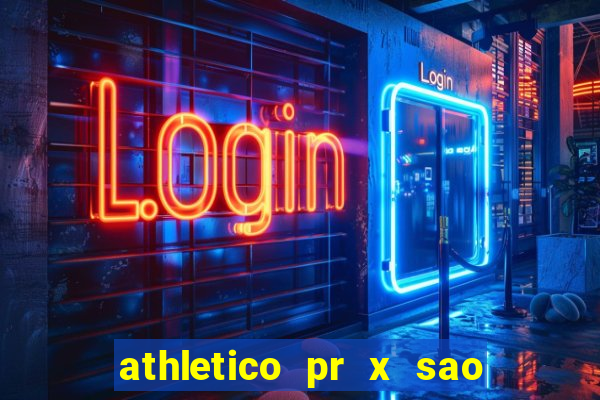 athletico pr x sao paulo palpite