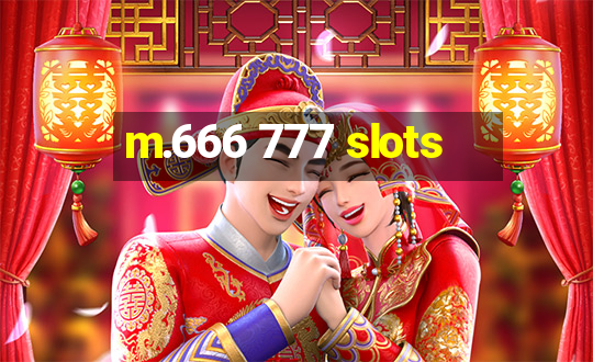 m.666 777 slots