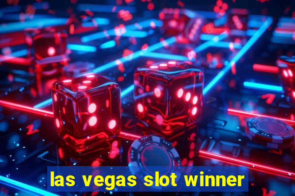 las vegas slot winner