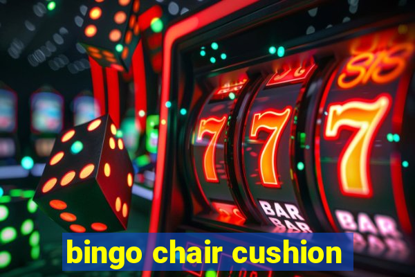 bingo chair cushion