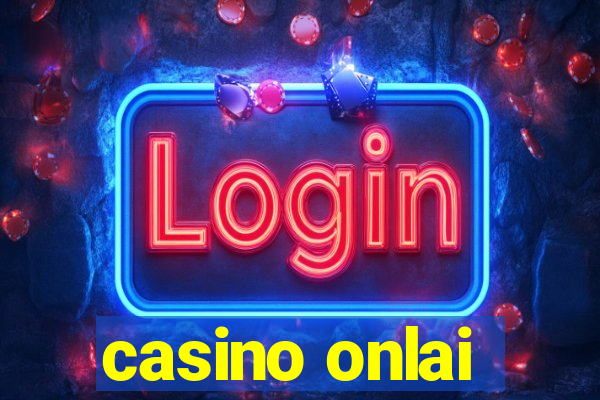 casino onlai