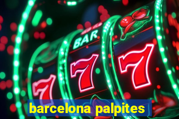 barcelona palpites