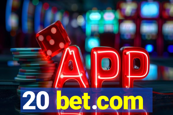 20 bet.com