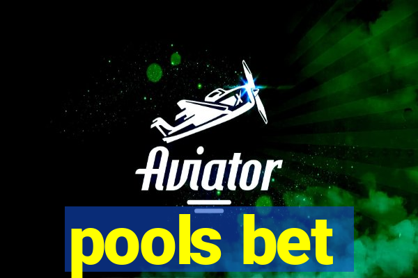 pools bet