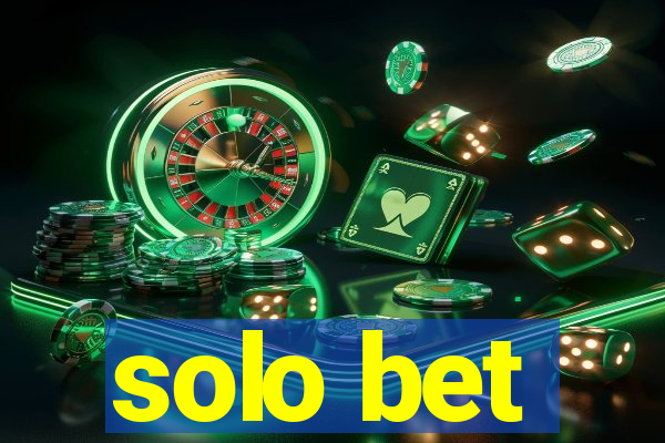 solo bet