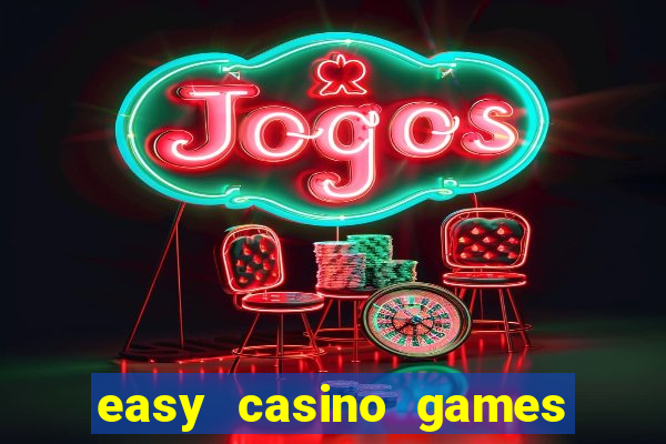 easy casino games to win money