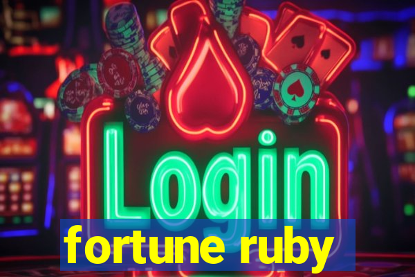 fortune ruby