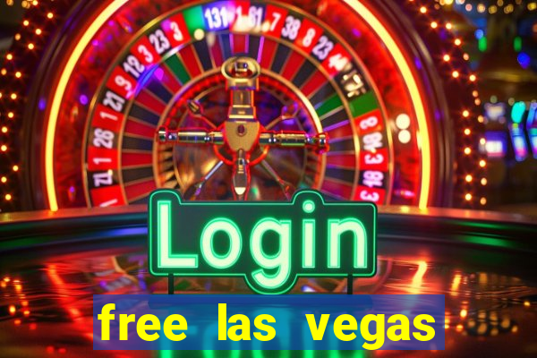 free las vegas casino slots