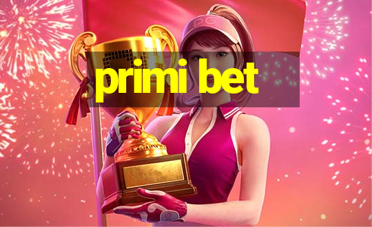 primi bet