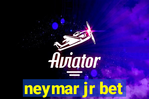 neymar jr bet