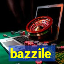 bazzile