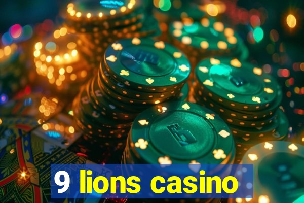 9 lions casino