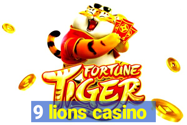 9 lions casino