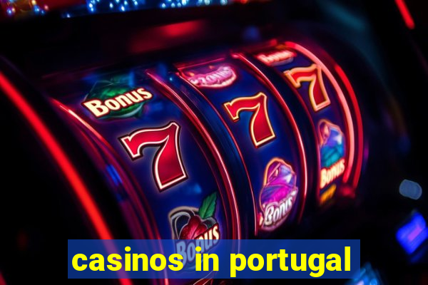 casinos in portugal